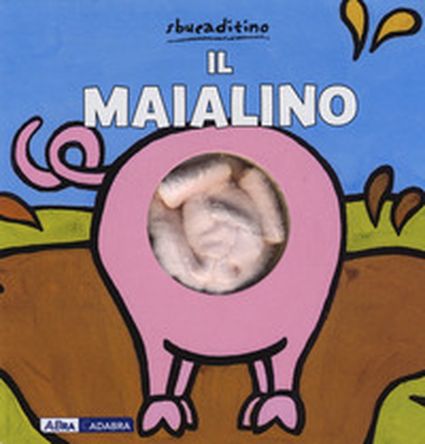 Il maialino - Librerie.coop Il maialino - Librerie.coop