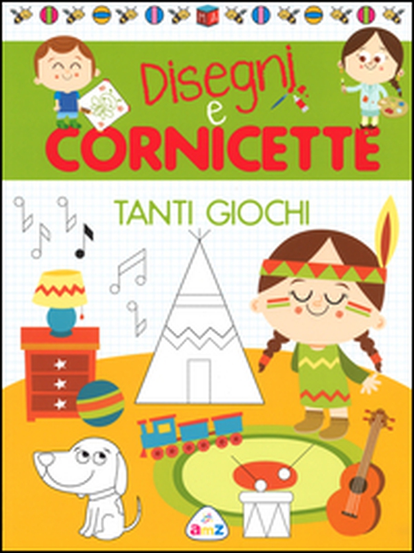 Tanti giochi. Disegni e cornicette - Librerie.coop Tanti giochi. Disegni e cornicette - Librerie.coop