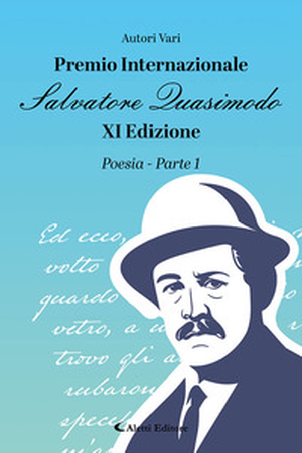 11° premio internazionale Salvatore Quasimodo. Poesia - Vol. 1 - Librerie.coop