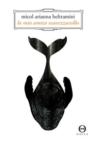 La mia amica scavezzacollo - Librerie.coop