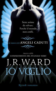 Angeli caduti - 1. Io voglio - Librerie.coop