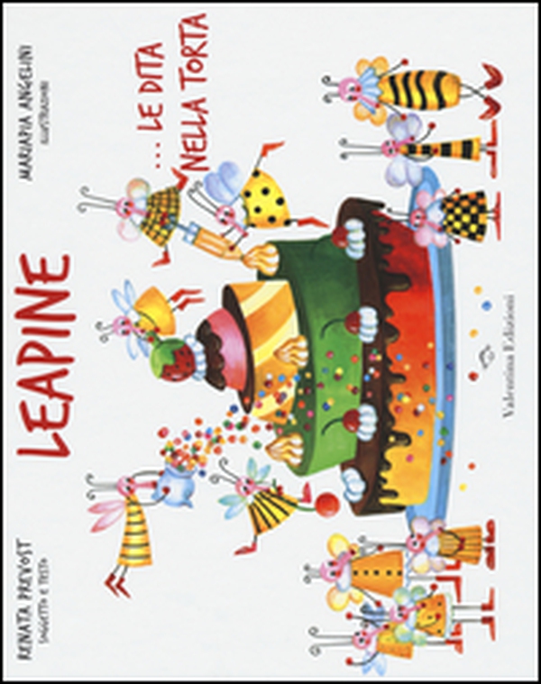 Le apine ...le dita nella torta - Librerie.coop Le apine ...le dita nella torta - Librerie.coop