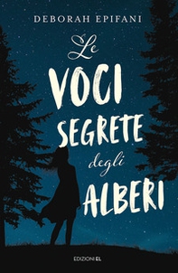 Le voci segrete degli alberi - Librerie.coop Le voci segrete degli alberi - Librerie.coop