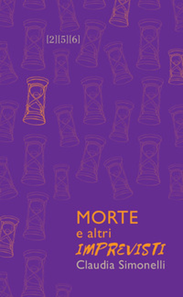 Morte e altri imprevisti - Librerie.coop Morte e altri imprevisti - Librerie.coop