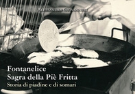 Fontanelice sagra della piè fritta. Storia di piadine e di somari - Librerie.coop Fontanelice sagra della piè fritta. Storia di piadine e di somari - Librerie.coop