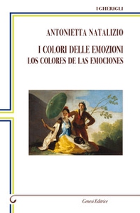 I colori delle emozioni-Los colores de las emociones - Librerie.coop