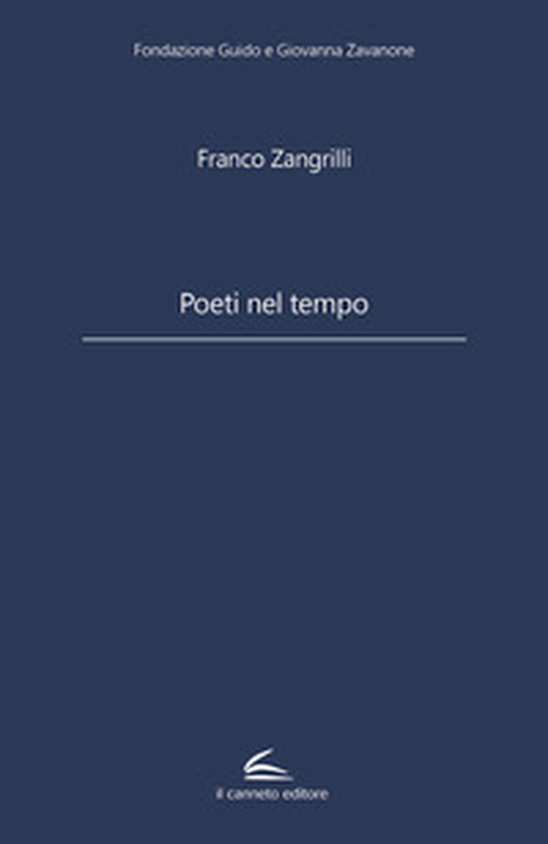 Poeti nel tempo - Librerie.coop Poeti nel tempo - Librerie.coop