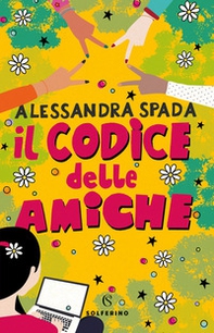 Il codice delle amiche - Librerie.coop Il codice delle amiche - Librerie.coop