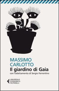 Il giardino di Gaia. Con l'adattamento di Sergio Ferrentino - Librerie.coop Il giardino di Gaia. Con l'adattamento di Sergio Ferrentino - Librerie.coop