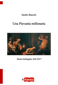 Una Pievania millenaria - Librerie.coop