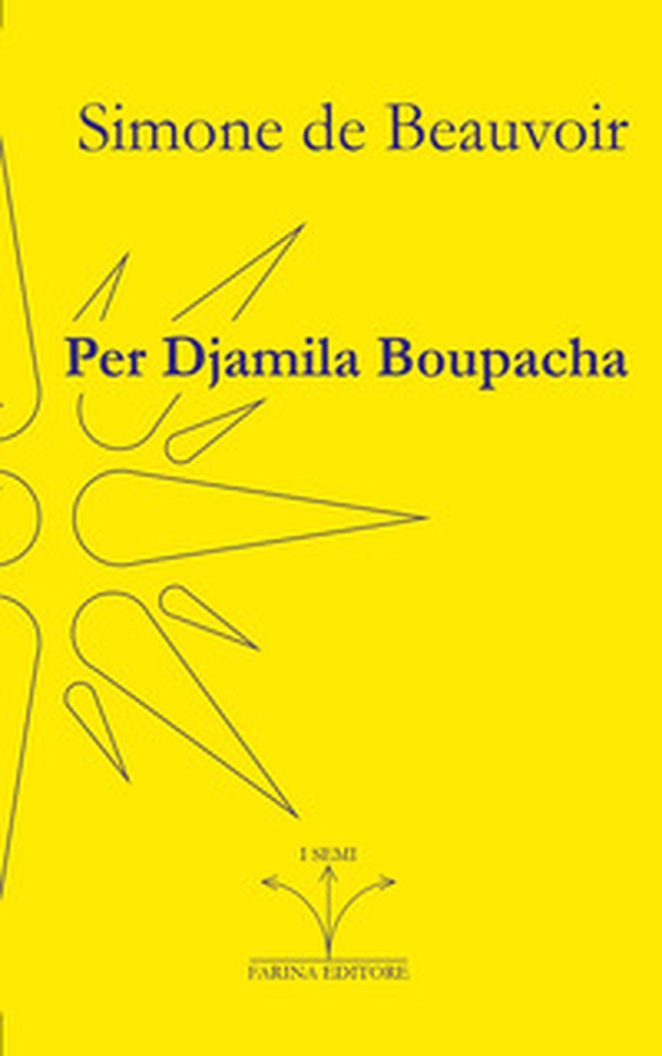 Per Djamila Boupacha - Librerie.coop Per Djamila Boupacha - Librerie.coop