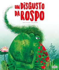 Un disgusto da rospo - Librerie.coop Un disgusto da rospo - Librerie.coop