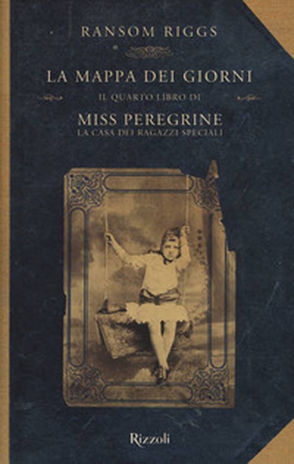 La mappa dei giorni. Il quarto libro di Miss Peregrine. La casa dei ragazzi speciali - Librerie.coop La mappa dei giorni. Il quarto libro di Miss Peregrine. La casa dei ragazzi speciali - Librerie.coop