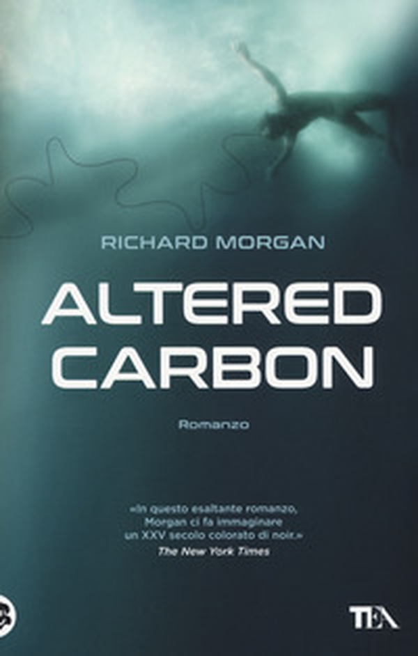 Altered Carbon - Vol. 1 - Librerie.coop Altered Carbon - Vol. 1 - Librerie.coop