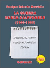 La guerra russo-giappanose (1904-1905) - Librerie.coop