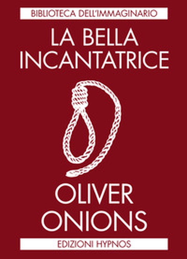 La bella incantatrice - Librerie.coop La bella incantatrice - Librerie.coop