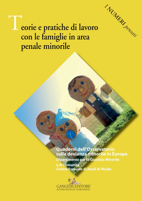 Teorie e pratiche di lavoro con le famiglie in area penale minorile - Librerie.coop Teorie e pratiche di lavoro con le famiglie in area penale minorile - Librerie.coop