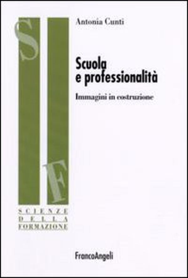 Scuola e professionalità. Immagini in costruzione - Librerie.coop Scuola e professionalità. Immagini in costruzione - Librerie.coop