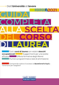 Guida completa alla scelta del corso di laurea 2020/2021. Dall'Università al lavoro - Librerie.coop