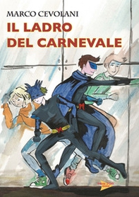 Il ladro del carnevale - Librerie.coop