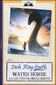 Water Horse. La leggenda degli abissi - Librerie.coop