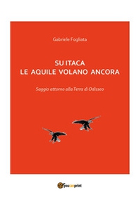 Su Itaca le aquile volano ancora - Librerie.coop