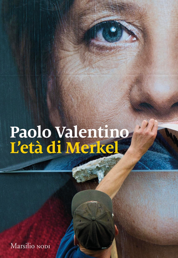 L'età di Merkel - Librerie.coop L'età di Merkel - Librerie.coop