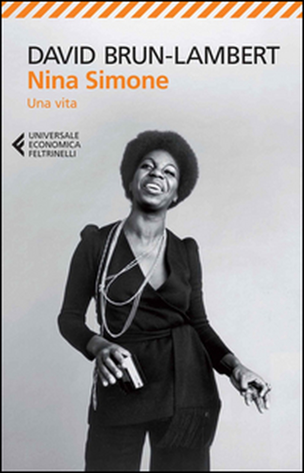 Nina Simone. Una vita - Librerie.coop Nina Simone. Una vita - Librerie.coop