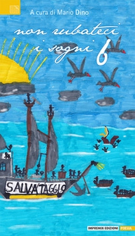 Non rubateci i sogni - Vol. 6 - Librerie.coop