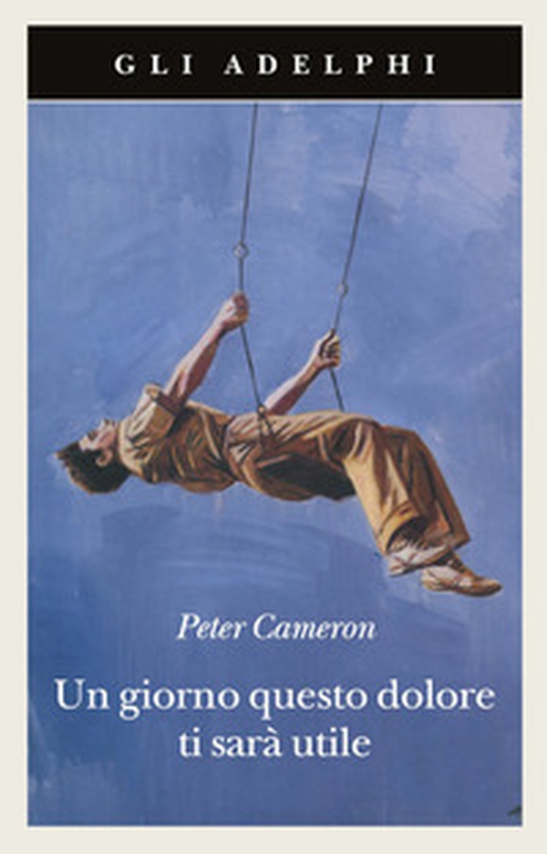 Un giorno questo dolore ti sarà utile - Librerie.coop Un giorno questo dolore ti sarà utile - Librerie.coop