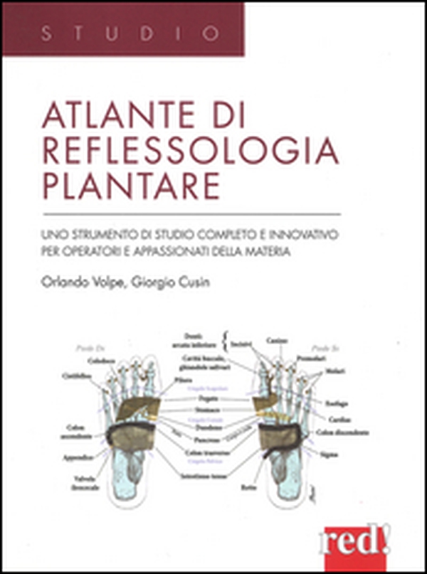 Atlante di reflessologia plantare. Uno strumento di studio completo e innovativo per operatori e appassionati della materia - Librerie.coop Atlante di reflessologia plantare. Uno strumento di studio completo e innovativo per operatori e appassionati della materia - Librerie.coop