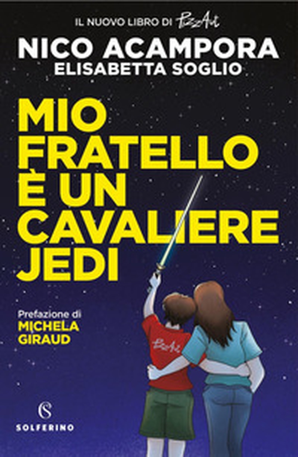 Mio fratello è un Cavaliere Jedi - Librerie.coop