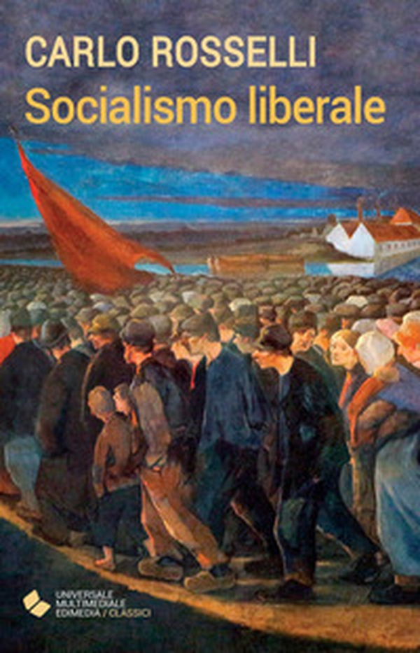 Socialismo liberale - Librerie.coop Socialismo liberale - Librerie.coop