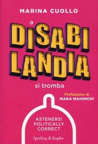 A Disabilandia si tromba - Librerie.coop