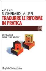 Tradurre le riforme in pratica. Le strategie della traslazione - Librerie.coop