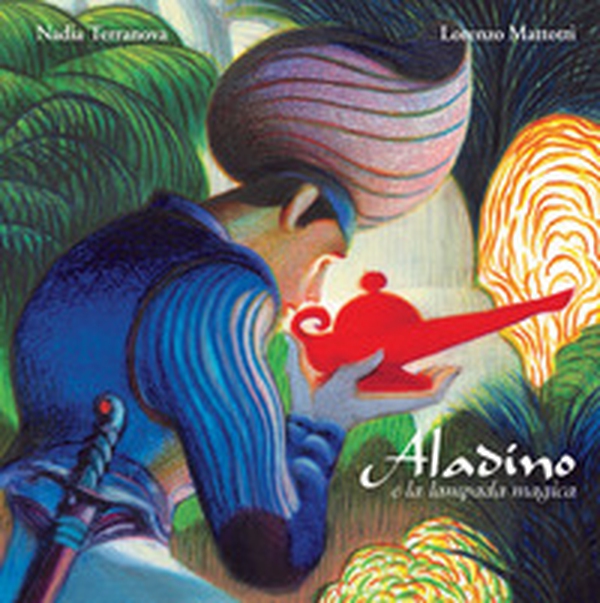 Aladino e la lampada magica - Librerie.coop Aladino e la lampada magica - Librerie.coop