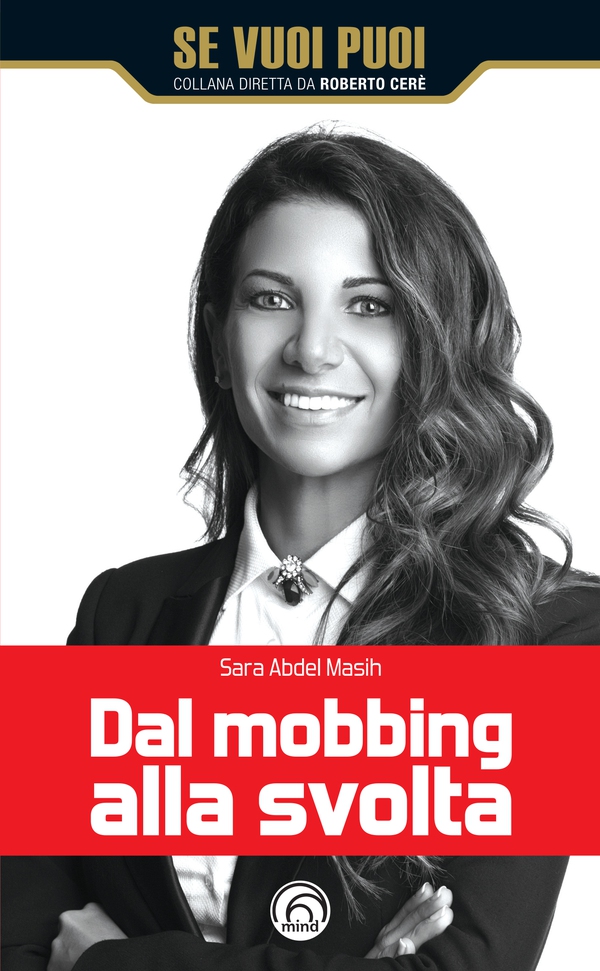 Dal mobbing alla svolta - Librerie.coop Dal mobbing alla svolta - Librerie.coop