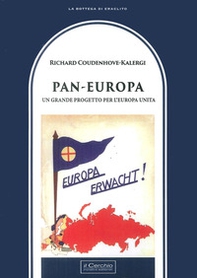 Pan-Europa. Un grande progetto per l'Europa unita - Librerie.coop