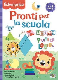 Pronti per la scuola. Primi passi di logica. Fisher Price - Librerie.coop Pronti per la scuola. Primi passi di logica. Fisher Price - Librerie.coop