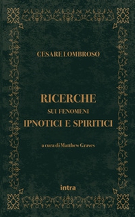 Ricerche sui fenomeni ipnotici e spiritici - Librerie.coop