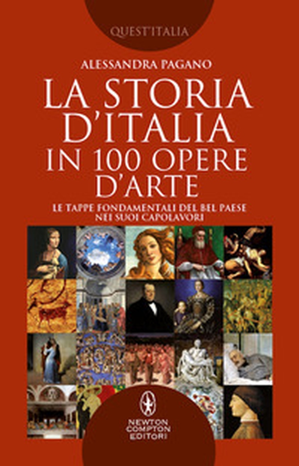 La storia D'Italia in 100 opere d'arte. Le tappe fondamentali del Bel Paese nei suoi capolavori - Librerie.coop La storia D'Italia in 100 opere d'arte. Le tappe fondamentali del Bel Paese nei suoi capolavori - Librerie.coop