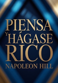 Piensa y hágase rico - Librerie.coop