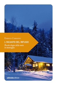 L'incanto del rifugio - Librerie.coop