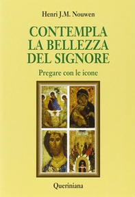 Contempla la bellezza del Signore. Pregare con le icone - Librerie.coop Contempla la bellezza del Signore. Pregare con le icone - Librerie.coop