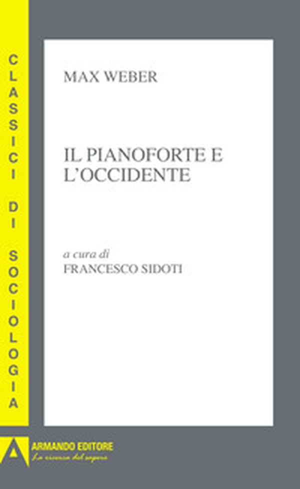 Il pianoforte e l'Occidente - Librerie.coop Il pianoforte e l'Occidente - Librerie.coop