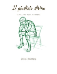 Il giudizio divino. Romanzo post mortem - Librerie.coop Il giudizio divino. Romanzo post mortem - Librerie.coop