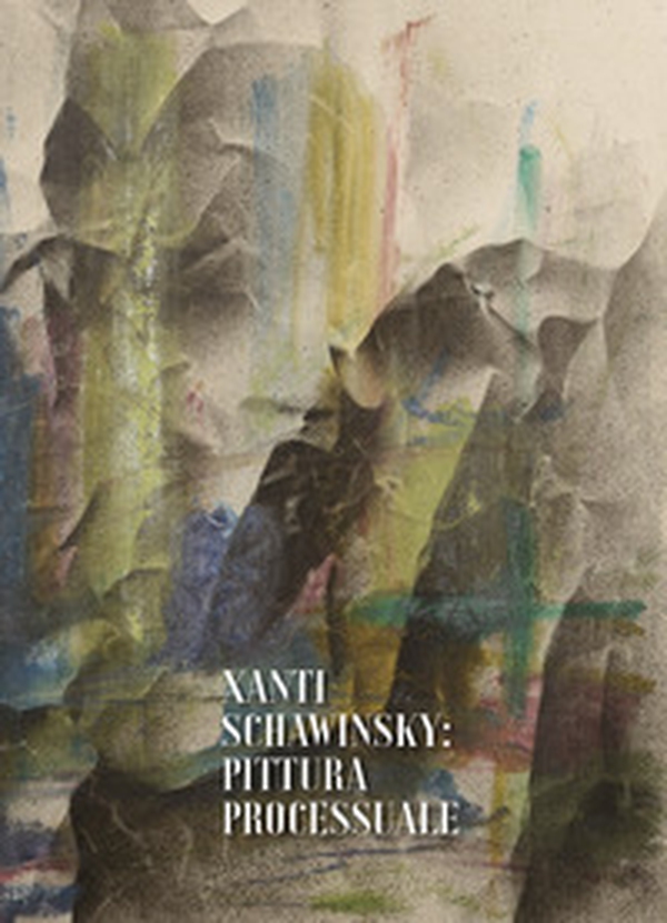 Xanty Schawinsky. Pittura processuale - Librerie.coop Xanty Schawinsky. Pittura processuale - Librerie.coop