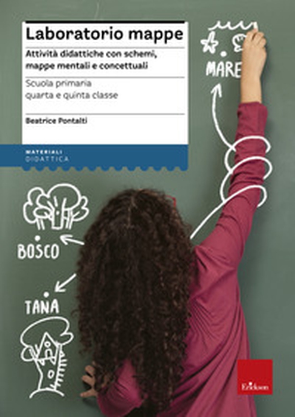 Laboratorio mappe. Attività didattiche con schemi, mappe mentali e concettuali - Librerie.coop Laboratorio mappe. Attività didattiche con schemi, mappe mentali e concettuali - Librerie.coop