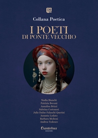 Collana Poetica I Poeti di Ponte Vecchio vol. 79 - Edizione 2025 - Librerie.coop