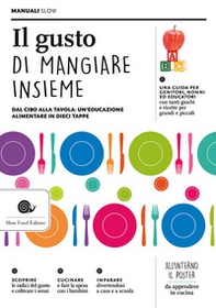 Il gusto di mangiare insieme - Librerie.coop Il gusto di mangiare insieme - Librerie.coop